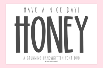 Have a Nice Day Honey Font Download & Design Ideas